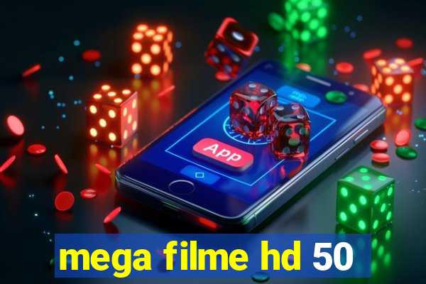 mega filme hd 50